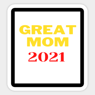 Great mom Sticker